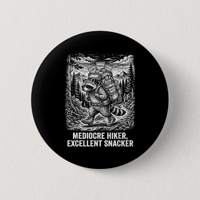 Mittelmäßiger Wanderer exzellenter Snackender lust Button (Vorderseite)
