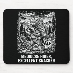 Mittelmäßiger Wanderer exzellenter Snacker lustige Mousepad