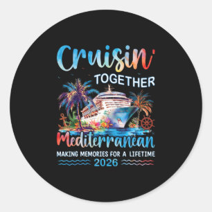 Mittelmeer-Kreuzfahrt 2026 Familienurlaub Cruisin' Runder Aufkleber