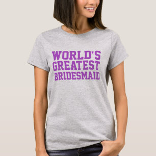 Mittelorchid-Weltmeisterin der Bridesmaid T-Shirt