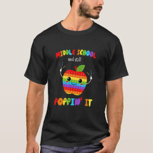 Mittelschule und immer noch in die Schule zurückfü T-Shirt
