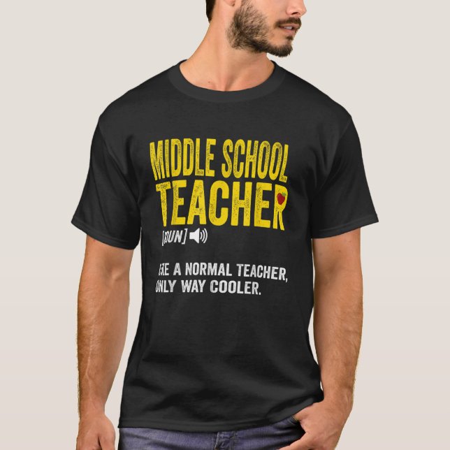 Mittelschullehrer Definition T Shirt (Vorderseite)