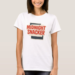 Mitternacht-Snacker Retro-Block-Text Damen-T-Shirt T-Shirt