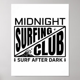 Mitternachts Surfclub Mondlicht Surfer Leben Poster