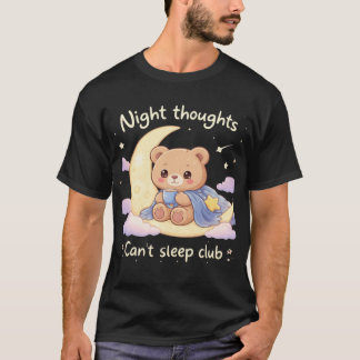 Mitternachtsbär 🌙 – Träumerische Nacht-Eulen-Vibe T-Shirt