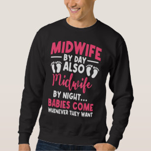 Mittlere Frau bei Tag Nacht Arbeit Geburt Obstetri Sweatshirt