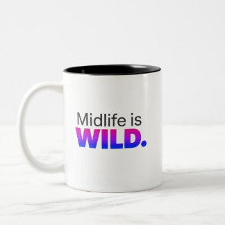 Mittlere Lebensphase ist WILD – Lustiger Slogan fü Zweifarbige Tasse