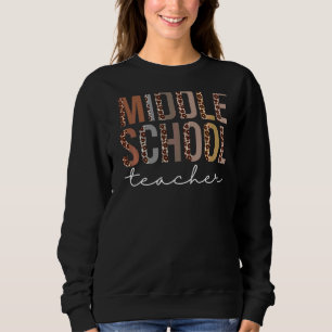 Mittlere Schule Lehrerin Leopard Wertschätzung Fra Sweatshirt