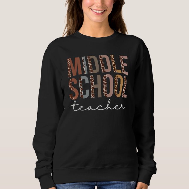 Mittlere Schule Lehrerin Leopard Wertschätzung Fra Sweatshirt (Vorderseite)