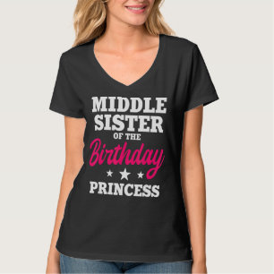 Mittlere Schwester des Geburtstags Prinzessin Part T-Shirt