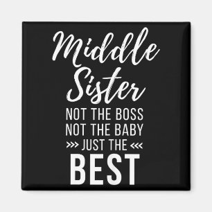 Mittlere Schwester Verrückte Lustige Schwester Zit Magnet