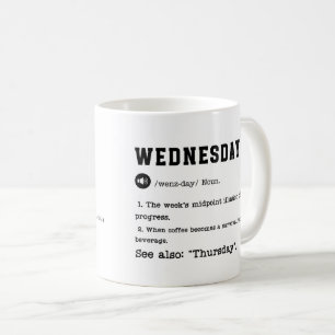 MITTWOCH Tasse - Funny Midweek Coffee Cup