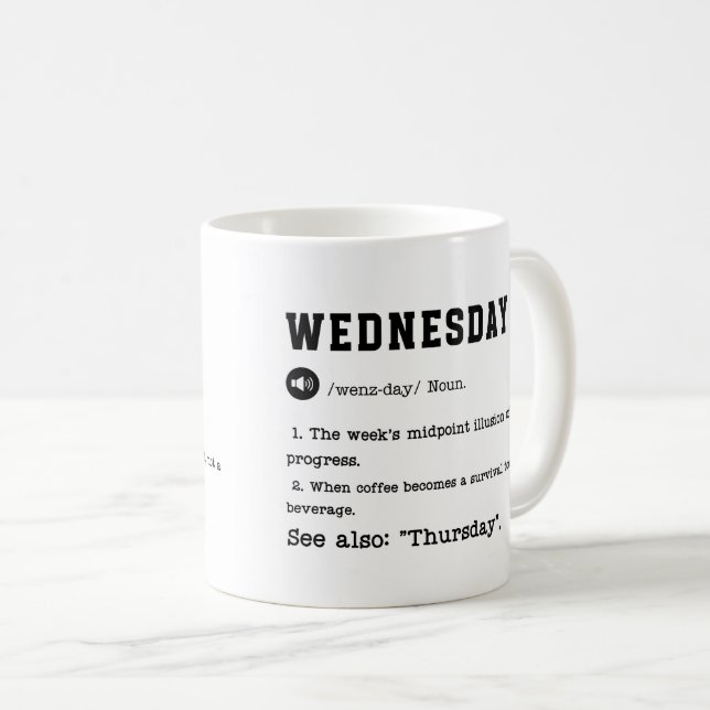 MITTWOCH Tasse - Funny Midweek Coffee Cup (VorderseiteRechts)