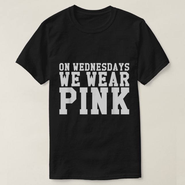 Mittwochs tragen wir PINK Tee Shirt861 (Design vorne)