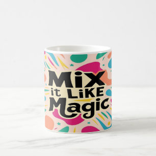 Mix It like Magic Kaffeetasse