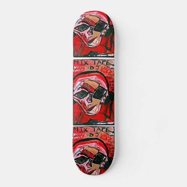 MIX TAPE DJ II SKATEBOARD (Vorderseite)