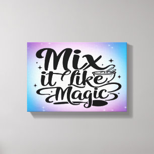 Mixe es wie Magie 2 breit Leinwanddruck
