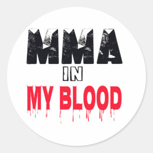 MIXED MARTIAL ARTS in meinem Blut Runder Aufkleber