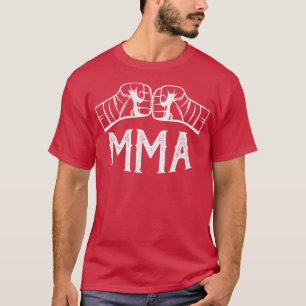MIXED MARTIAL ARTS Mixed Martial Arts T-Shirt