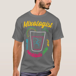 Mixologe Cocktail Barkeeper T-Shirt