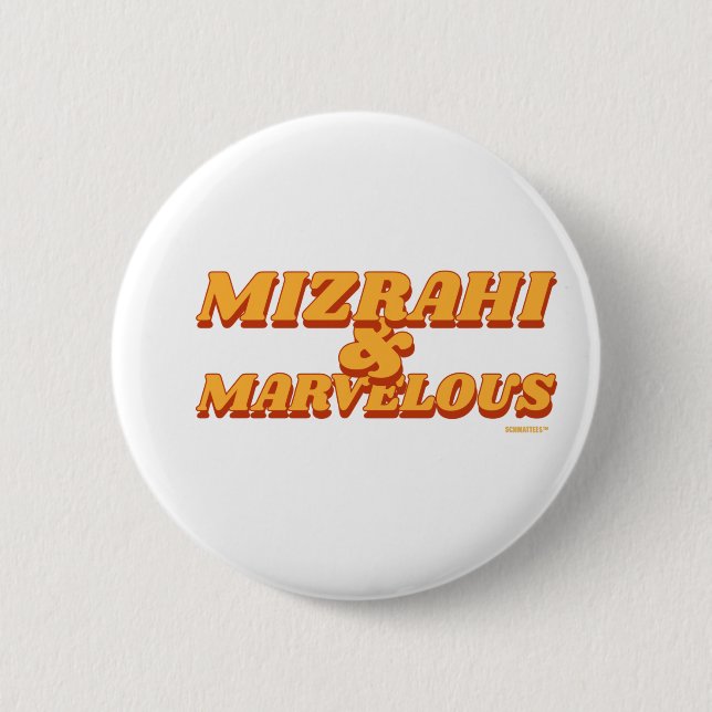 Mizrahi & Marvelous Jewish Sephardic Africa Iran Button (Vorderseite)