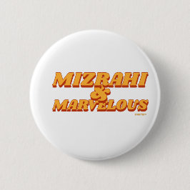 Mizrahi & Marvelous Jewish Sephardic Africa Iran Button