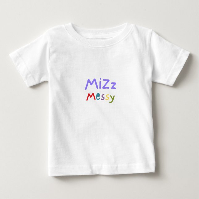 Mizz Messy Toddler Tee (Vorderseite)