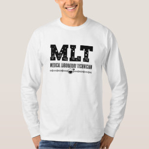 MLT Medical Laboratories Technician Science Labrad T-Shirt