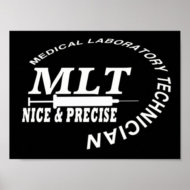 MLT SLOGAN NICE UND PRÄZISE MEDICAL LABRADOR TECH POSTER (Vorne)