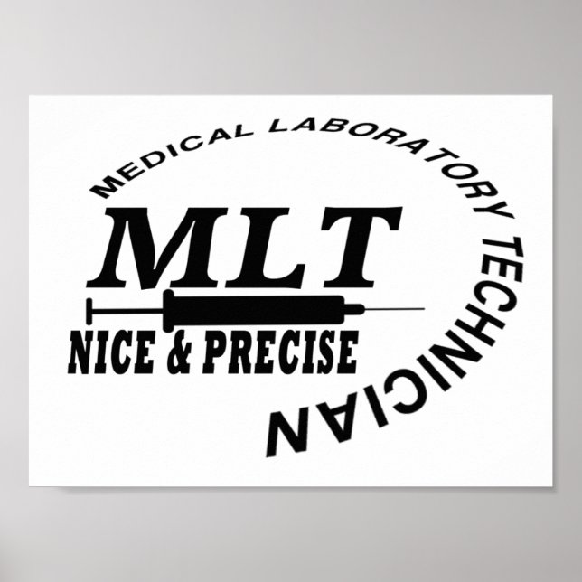 MLT SLOGAN NICE UND PRÄZISE MEDICAL LABRADOR TECH POSTER (Vorne)