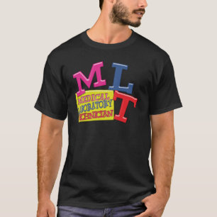 MLT WHIMSICAL FUN ACRONYM LETTERS LABOR T-Shirt