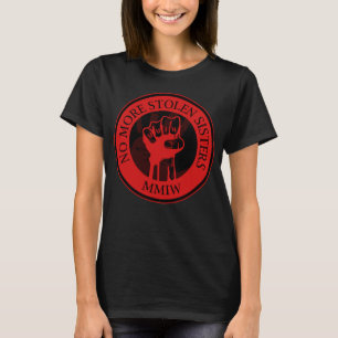 MMIW Bewusstsein Indigene Frau T-Shirt