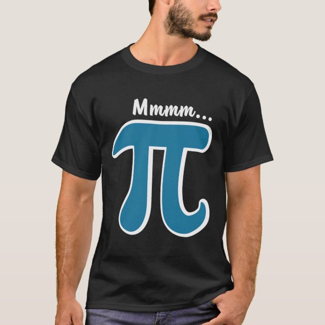 Mmm Pi Mmm Pie Shirt Pi Day S 2025 Mathematik Pun (Vorderseite)