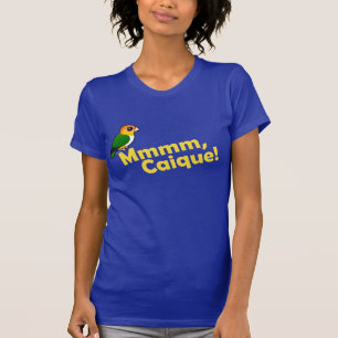 Mmmm, Caique! T-Shirt