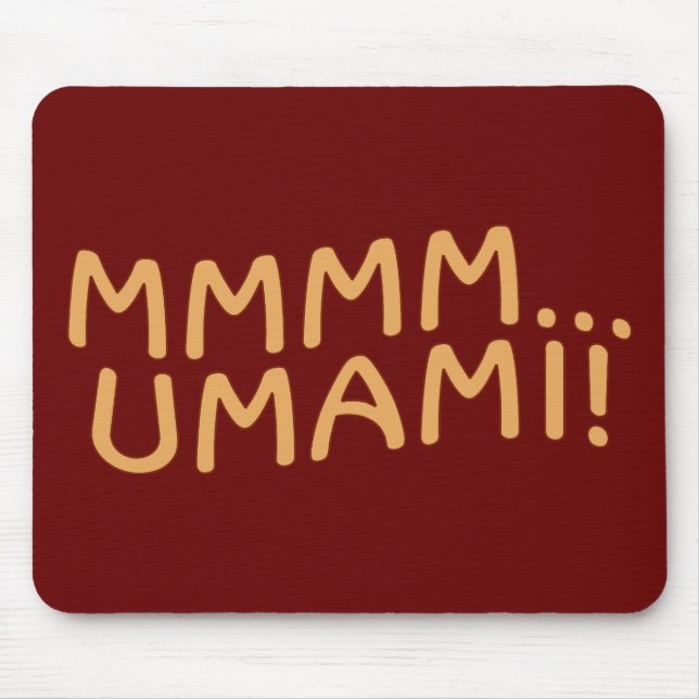 Mmmm Umami Mousepad (Vorne)