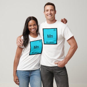 Mn - Mendeleev Funny Element Chemistry Symbol T-Sh T-Shirt