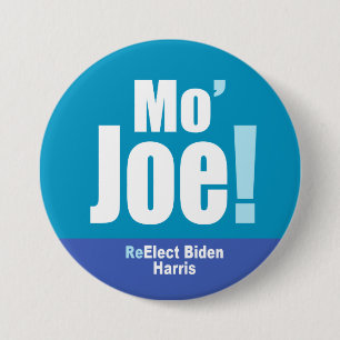 Mo' Joe! - Wahl von Biden-Harris Button