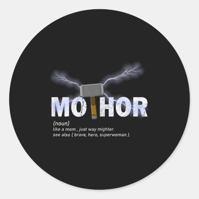 Mo-thor wie Mutter Weg mächtiger lustiger Mutterta Runder Aufkleber (Vorderseite)