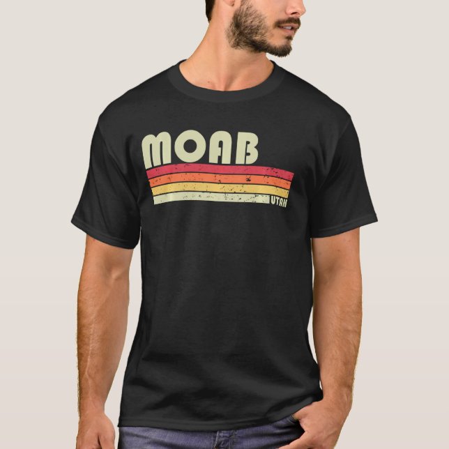 Moab Ut Utah Funny City Zuhause Roots Retro 70er 8 T-Shirt (Vorderseite)