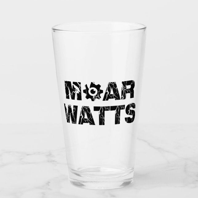 Moar Watts Glas (Vorderseite)