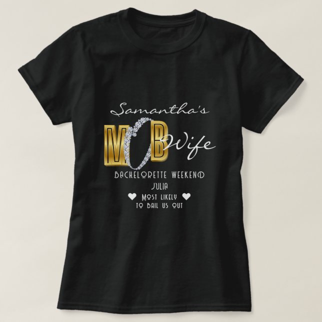 Mob Ehefrau & Cocktails Black Bach Junggeselinnen- T-Shirt (Design vorne)