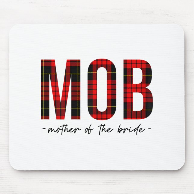 Mob Mother of the Bride Polterabend Wedding Bac Mousepad (Vorne)