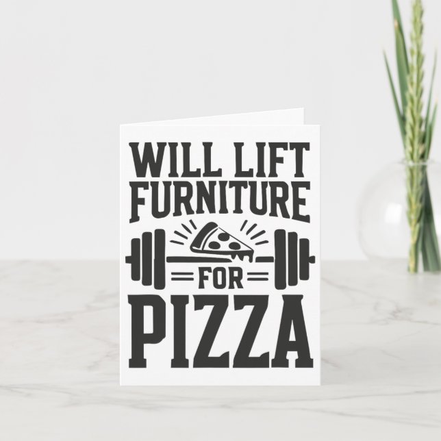 Möbel für Pizza Funny Bodybuilding G Karte (Vorderseite)