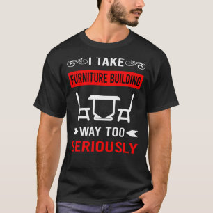 Möbel Gebäude Builder Carpentry Carpenter T-Shirt