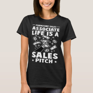 Möbelverkauf Associate Life ist ein Verkaufsschlag T-Shirt