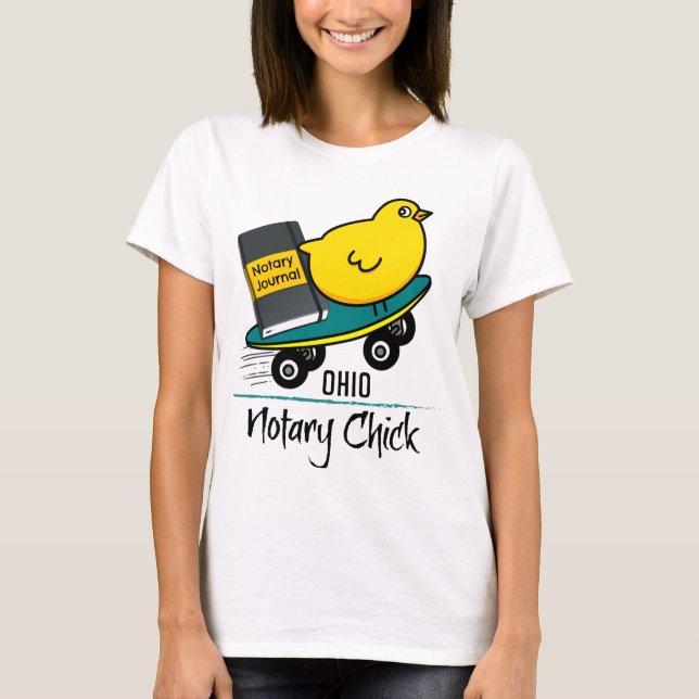 Mobile Notary Chick Riding Skateboard Ohio T-Shirt (Vorderseite)
