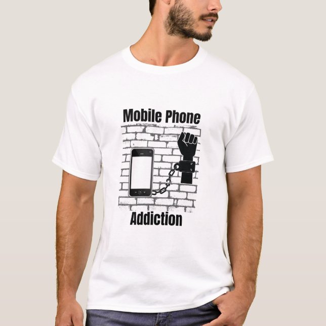 Mobiltelefonabhängigkeit T-Shirt (Vorderseite)