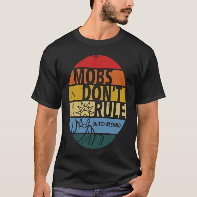 Mobs Don't Rule  United We Stand Grunge Sunset Age T-Shirt (Vorderseite)