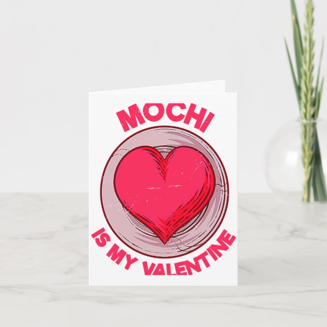 Mochi ist mein japanischer Reiskuchen-Valentinstag Karte (Vorderseite)