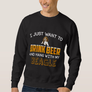 Möchte Bier trinken und mit meinem Beagle-Daddy-Ma Sweatshirt